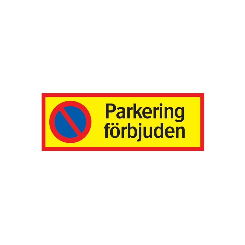 SKYLT 354122 TRAFIK PARKERING FÖRBJUDEN 210X594MM